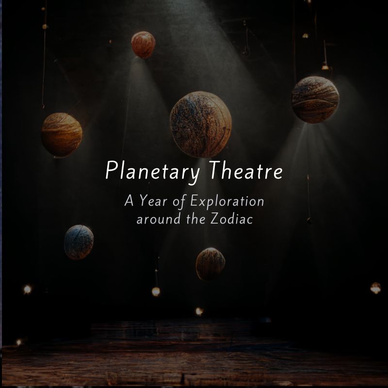 Planetary Theatre - a year of exploration around the zodiac