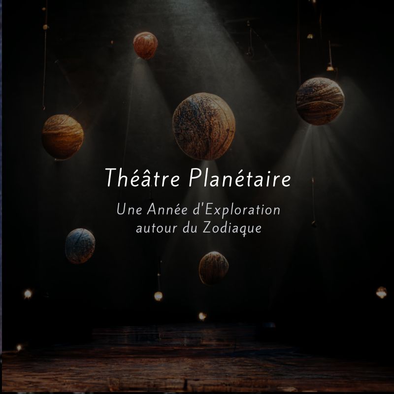 Théâtre Planétaire - Une année d'exploration autour du zodiaque